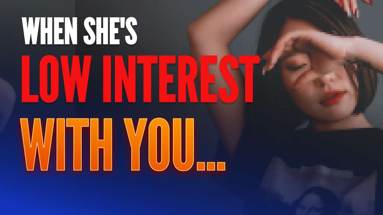 What to do if a Girl IGNORES you? Dealing with a LOW INTEREST Girl!