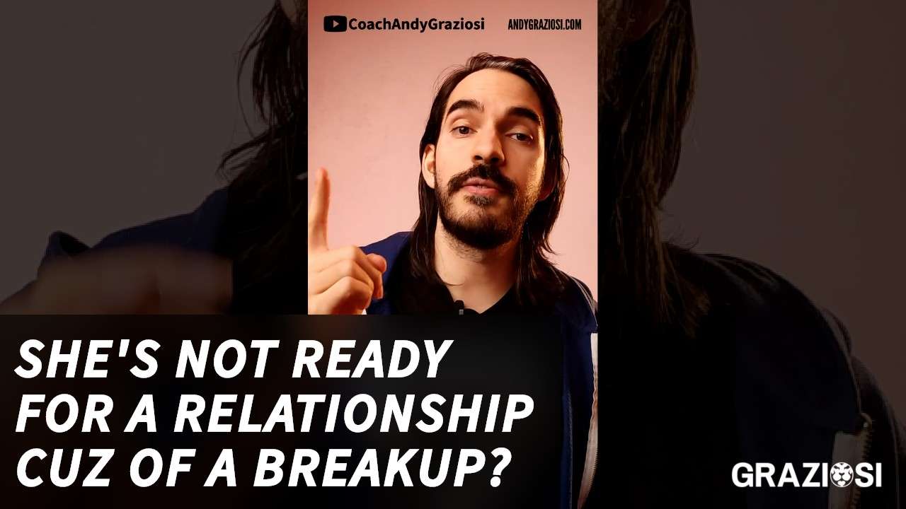 Great, emotionally unavailable girl?! She isn’t ready for a relationship cuz of a breakup?